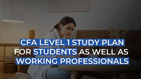 How to Study For the CFA Level 1 Professionals