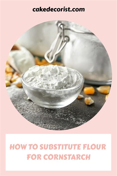 How to Substitute Cornstarch for Flour in Recipes