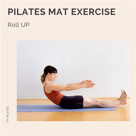 How to The Roll Up in Pilates Proper Form Variations and Common Mistakes