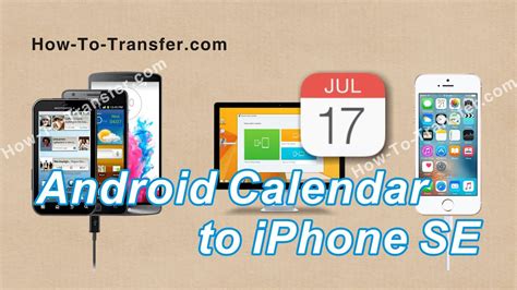 How to Transfer Calendar from Android to iPhone SE Easily YouTube