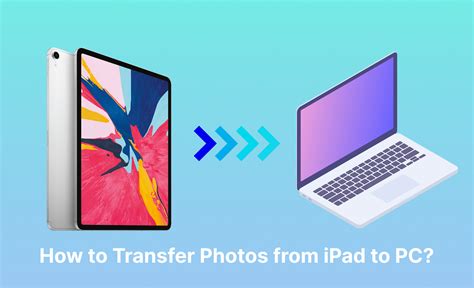 How to Transfer Photos From Your iPad to Your PC