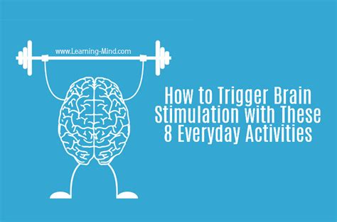 How to Trigger Brain Stimulation with These 8 Everyday Activities