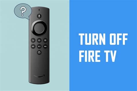 How to Turn Off a Fire Stick