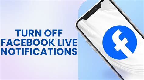 How to Turn off Facebook Live Notifications