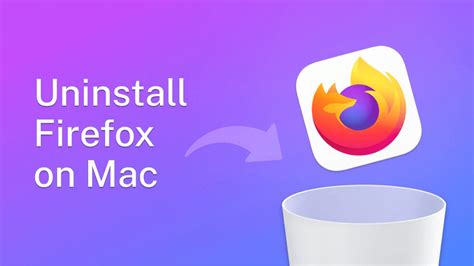 How to Uninstall Firefox for Mac