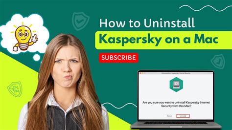 How to Uninstall Kaspersky Antivirus From Mac or PC