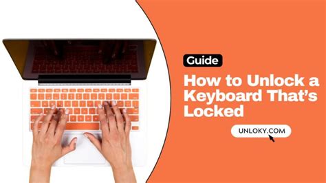How to Unlock a Keyboard That s Locked