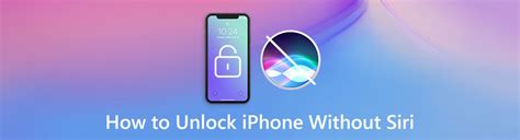 How to Unlock an iPhone Without Siri