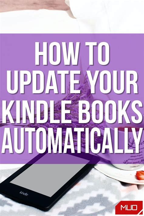 How to Update Your Kindle Books Manually and Automatically