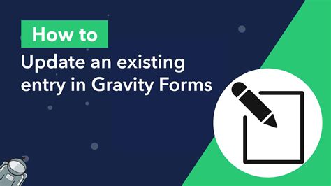 How to Update an Existing Entry in Gravity Forms GravityKit