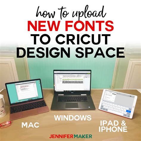 How to Upload Fonts to Cricut Design Space Jennifer Maker