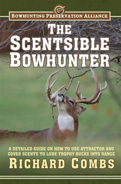 How to Use Attractor Scents Lure Whitetail Bucks Field & Stream