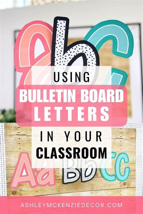 How to Use Bulletin Board Letters in Your Classroom Ashley McKenzie