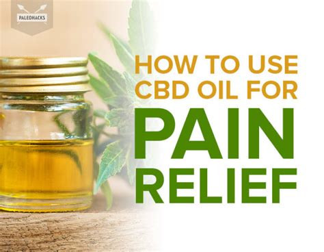 How to Use CBD Oil for Pain The CBD Insider