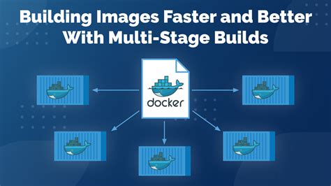 How to Use Docker MultiStage Build to Create Optimal Images for Dev