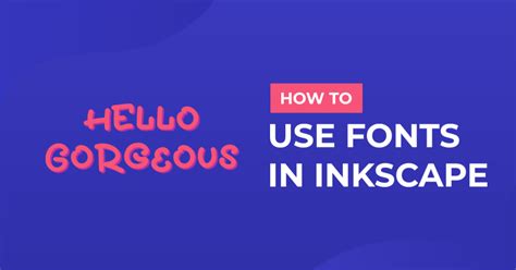How to Use Fonts in Inkscape Easy Tutorial Design Bundles