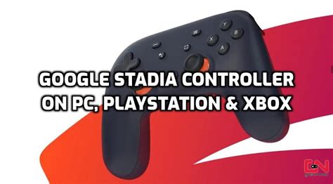 How to Use Google Stadia With an Xbox Controller
