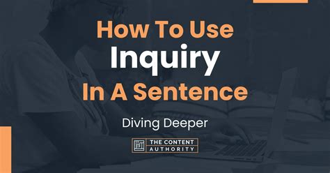 How to Use Inquiries in a Sentence: A Guide for Businesses to Boost Conversions