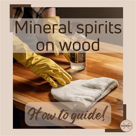 How to Use Mineral Spirit On Wood- 5 Ways to Safely …