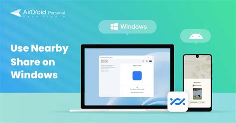 How to Use Nearby Share on Windows AirDroid