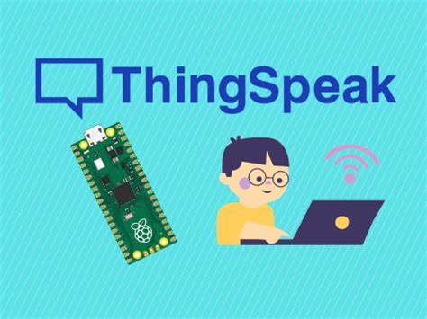 How to Use ThingSpeak - Hackster.io