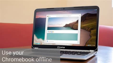 How to Use a Chromebook Offline