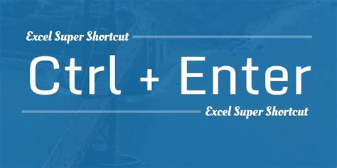 How to Use the Ctrl+Enter Shortcut