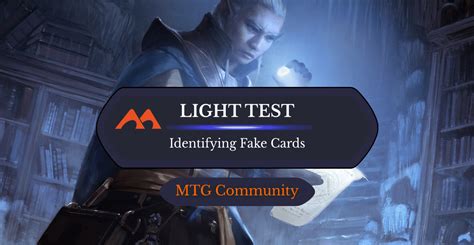 How to Use the Light Test to Determine if Your MTG Cards Are Real or