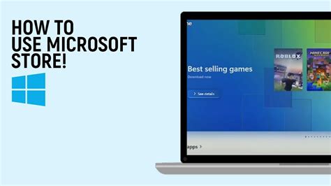 How to Use the Microsoft Store