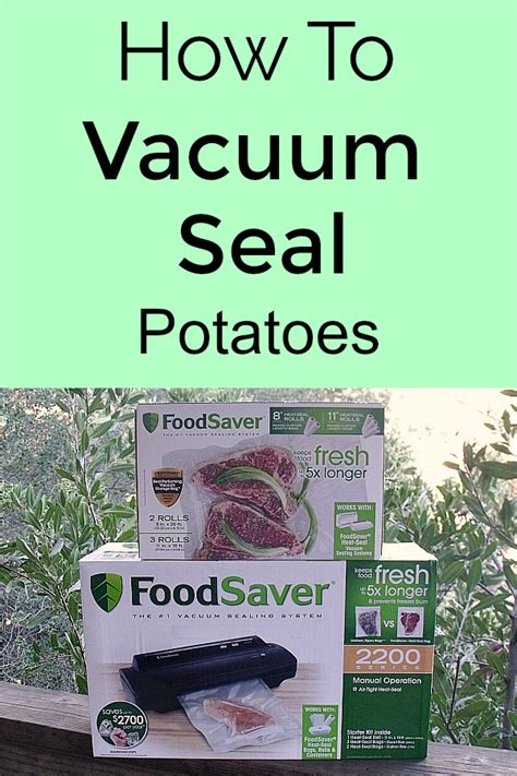 How to Vacuum Seal Potatoes - Mama Likes To Cook