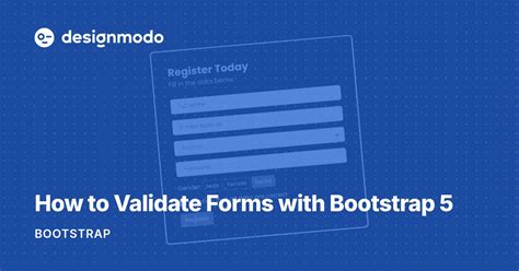 How to Validate Forms with Bootstrap 5 LaptrinhX