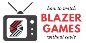 How to Watch Blazer Games without Cable - Frugal Living …