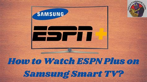 How to Watch ESPN+ on Samsung Smart TV – The …