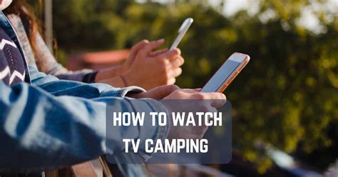 How to Watch TV When Camping - RG Outdoors