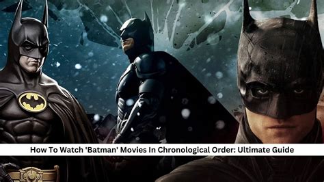 How to Watch the Batman Movies in Order