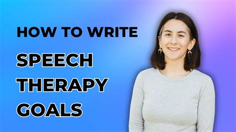 How to Write Speech Therapy Goals - Communication Community