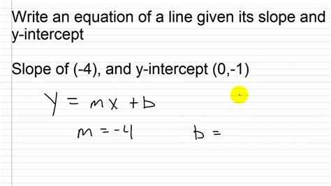 How to Write an Equation of a Line Given the Y-intercept & a Point