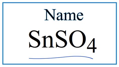 How to Write the Name for SnSO4 - YouTube