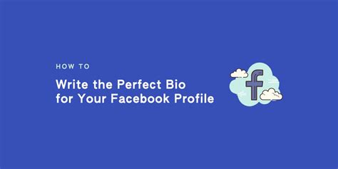 How to Write the Perfect Facebook Bio for Your Profile