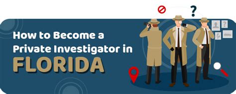 How to a Private Investigator in Florida Investigative Academy
