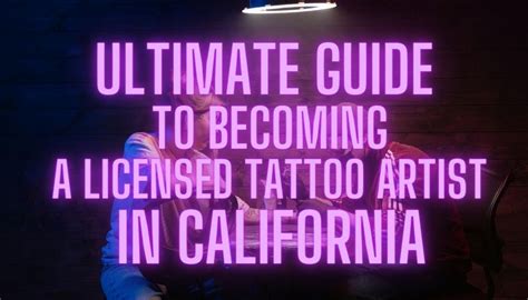How to a Tattoo Artist in California A StepbyStep Guide The