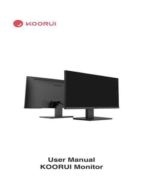 How to access koorui monitor settings.  User Manual for KOORUI Monitor Please read this Manual b...
