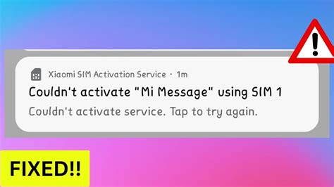 How to activate mi message sim slot 1.  Try using a different SIM card to d...