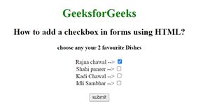 How to add a checkbox in forms using HTML - GeeksForGeeks