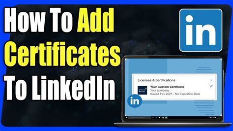 How to add certificate in linkedin app.  Read the full guide now! But how d...