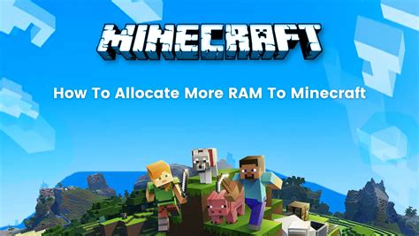 How to allocate more RAM to Minecraft in 2022