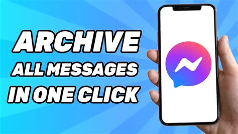 How to archive all messages in messenger