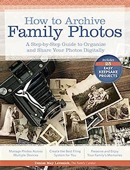 How to archive family photos a stepbystep guide to organize and share your photos digitally. - Oklahoma general education test study guide.