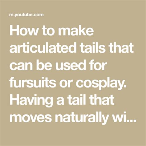 How to attach a fursuit tail.  How to make articulated tails that can be used f...