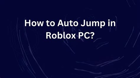 How to auto jump roblox.  Roblox executors are third-party tools that allow...